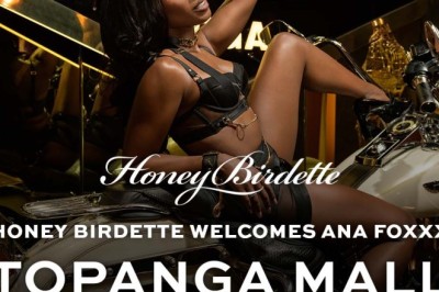 Honey Birdette Announces Exclusive Meet and Greet with Ana Foxxx